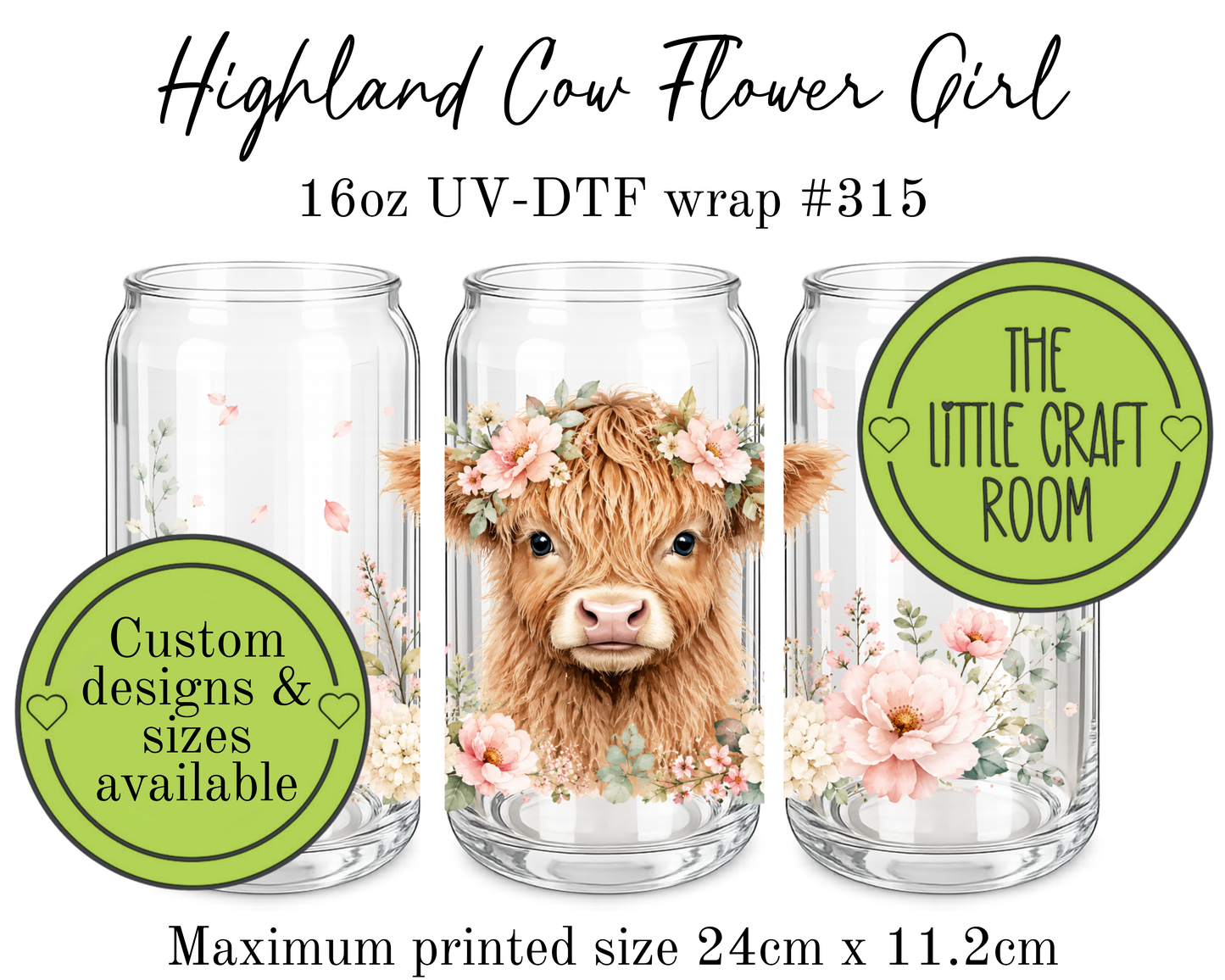 Highland Cow Flower Girl 16oz UV-DTF wrap #315
