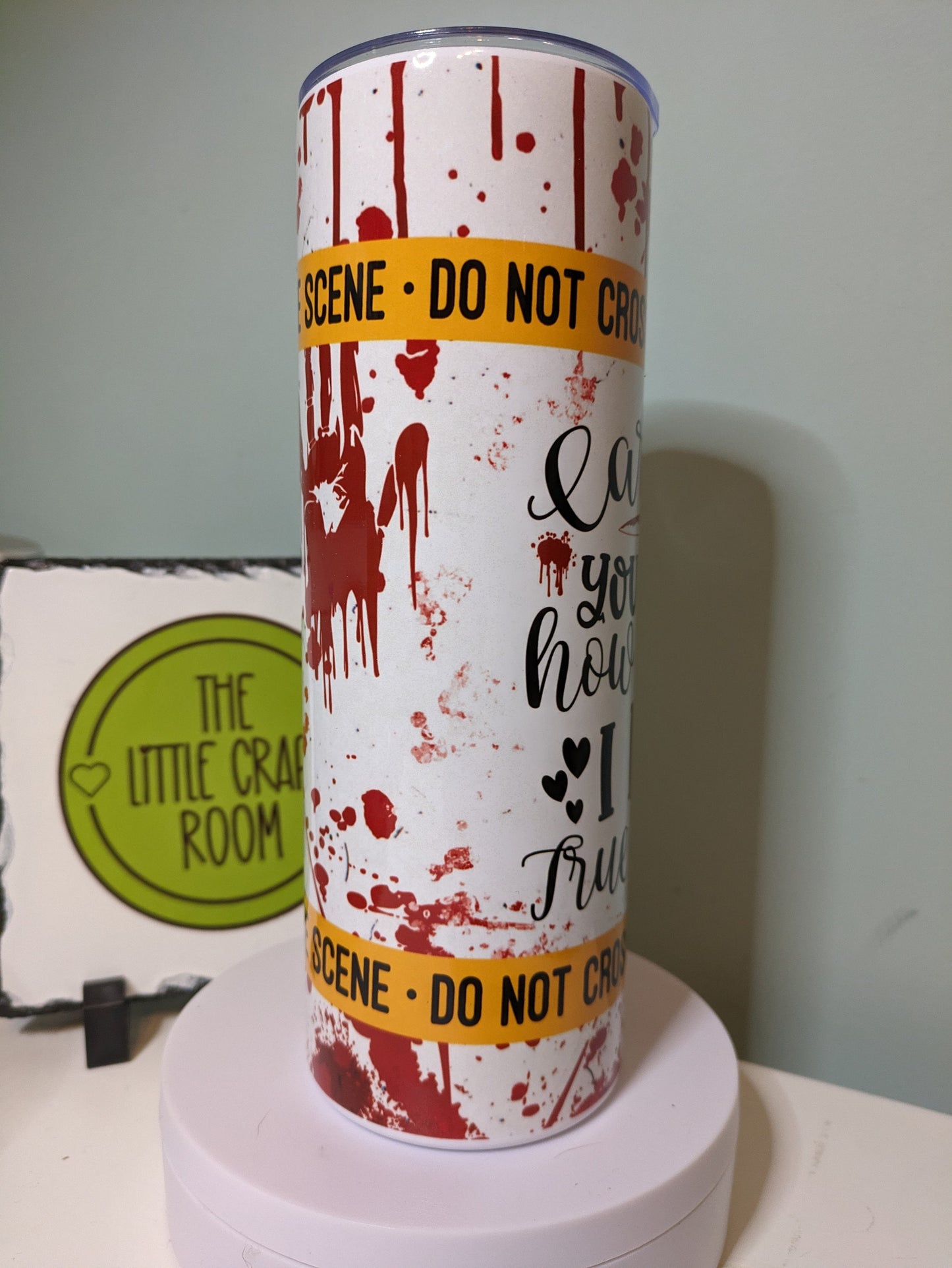 Careful you know how much I love true crime TV show skinny tumbler gift