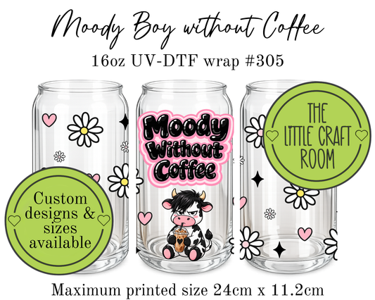 Moody Boy without Coffee 16oz UV-DTF wrap #305