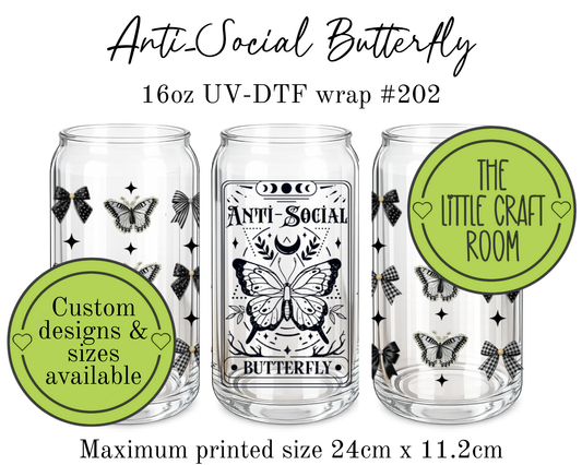Anti-Social Butterfly 16oz UV-DTF wrap #202