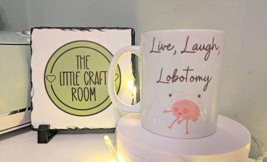 Live Laugh Lobotomy funny gift mug
