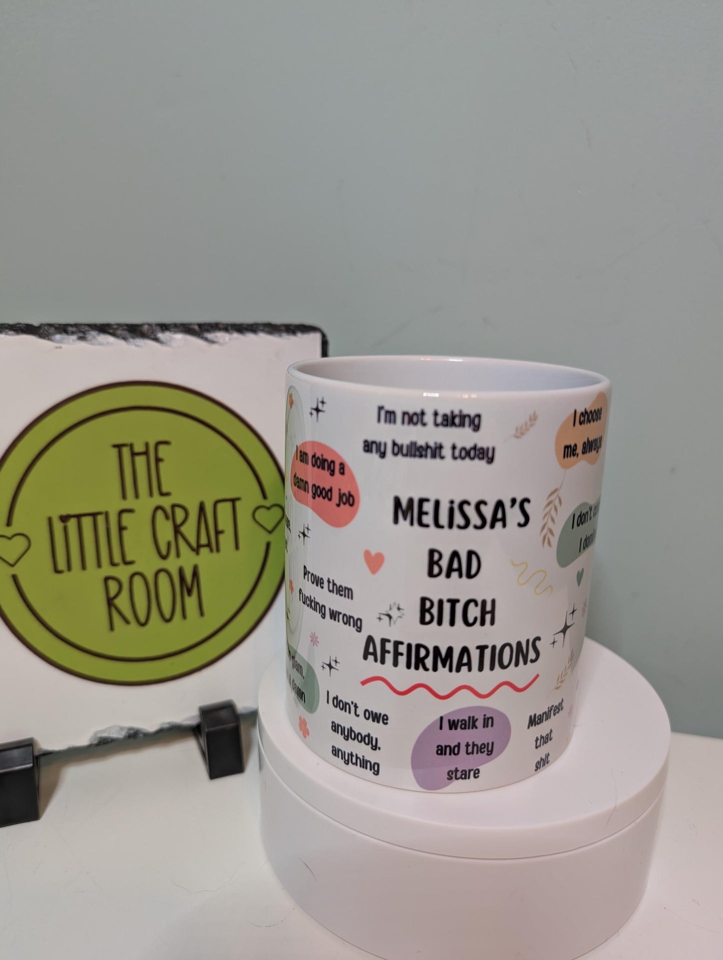 Bad B*Tch Affirmations mug