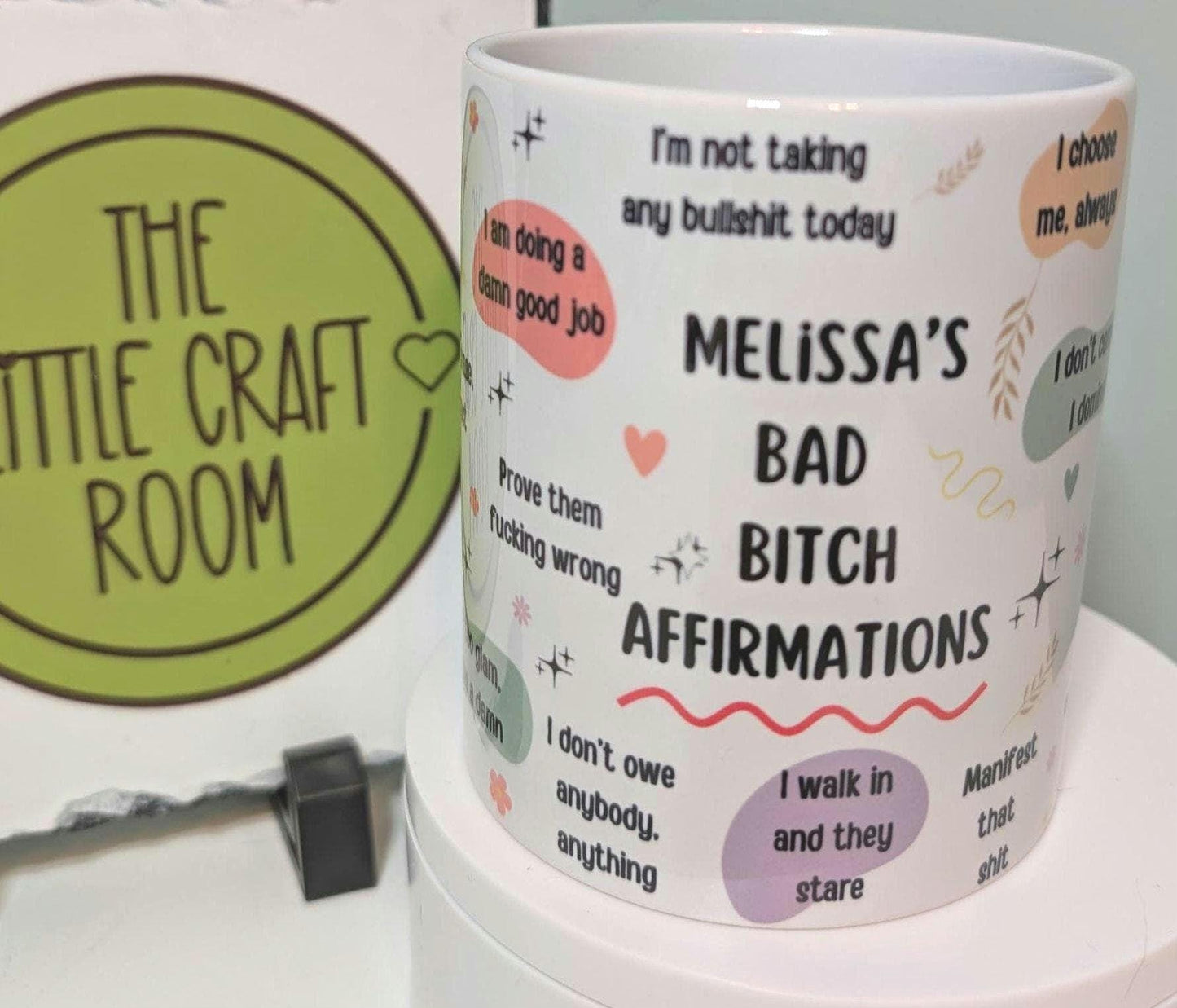 Bad B*Tch Affirmations mug