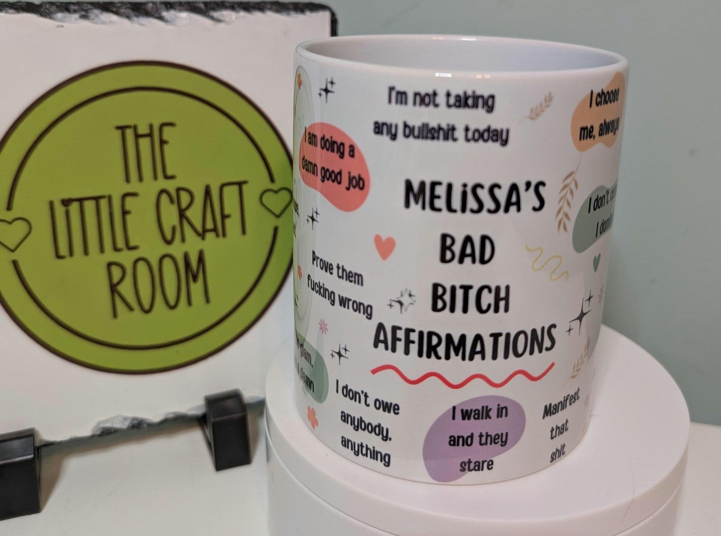 Bad B*Tch Affirmations mug