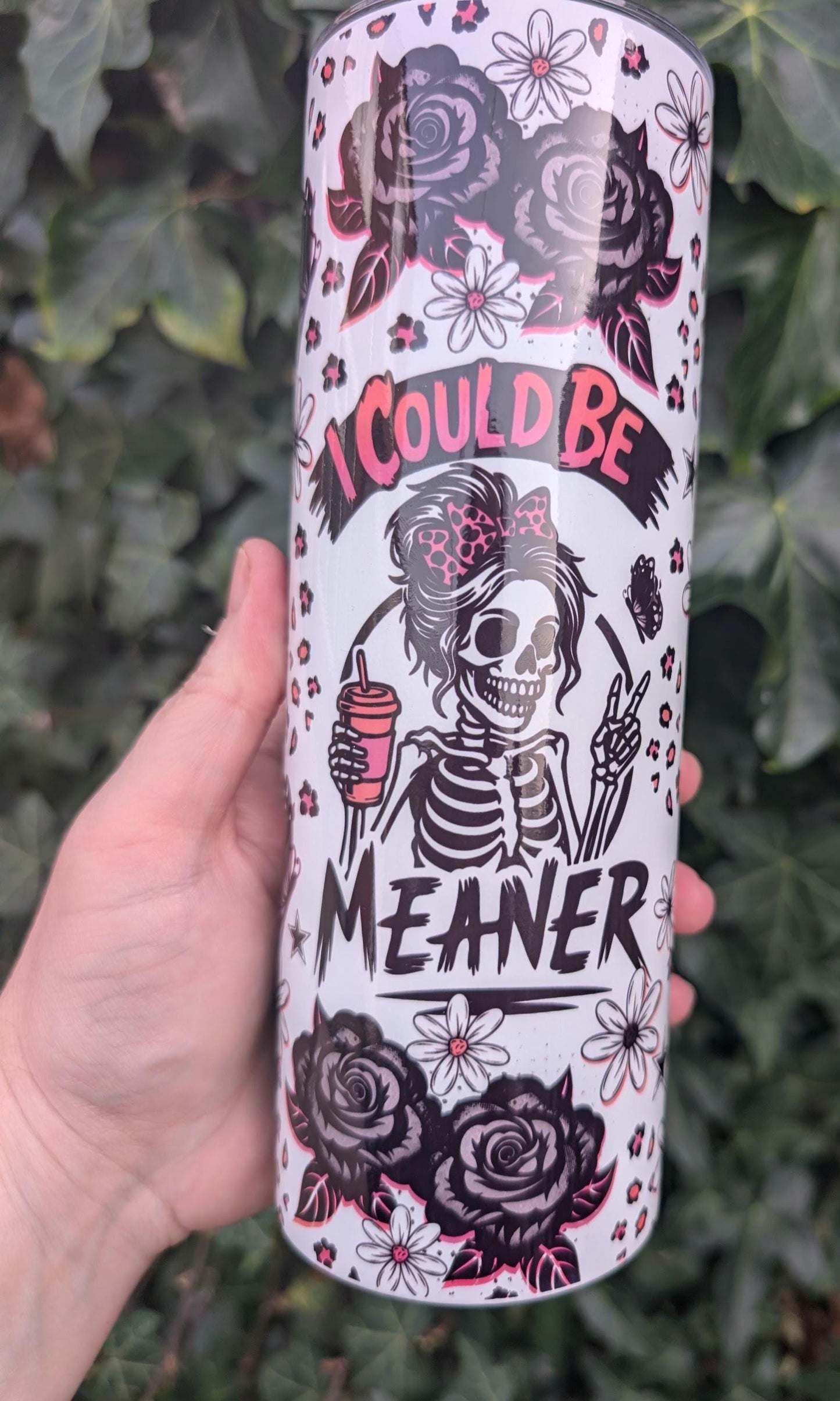 Floral Skeleton Tumbler | “I Could Be Meaner” Funny Goth Cup | 20oz Skinny Tumbler | Halloween Aesthetic Gift | Spooky Cute Drinkware