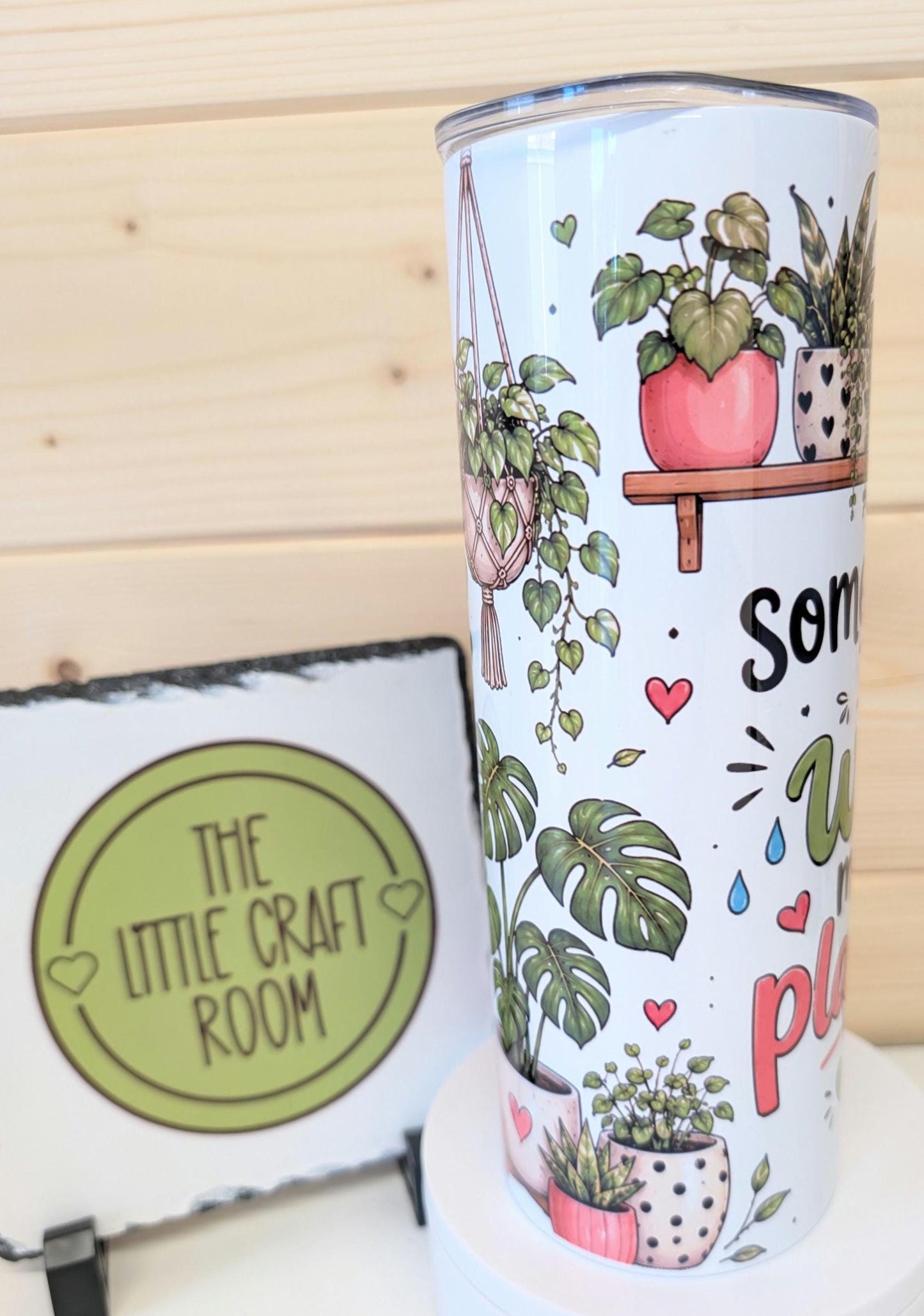 20oz Sometimes I wet my plants  – Stainless Steel Insulated Travel Mug