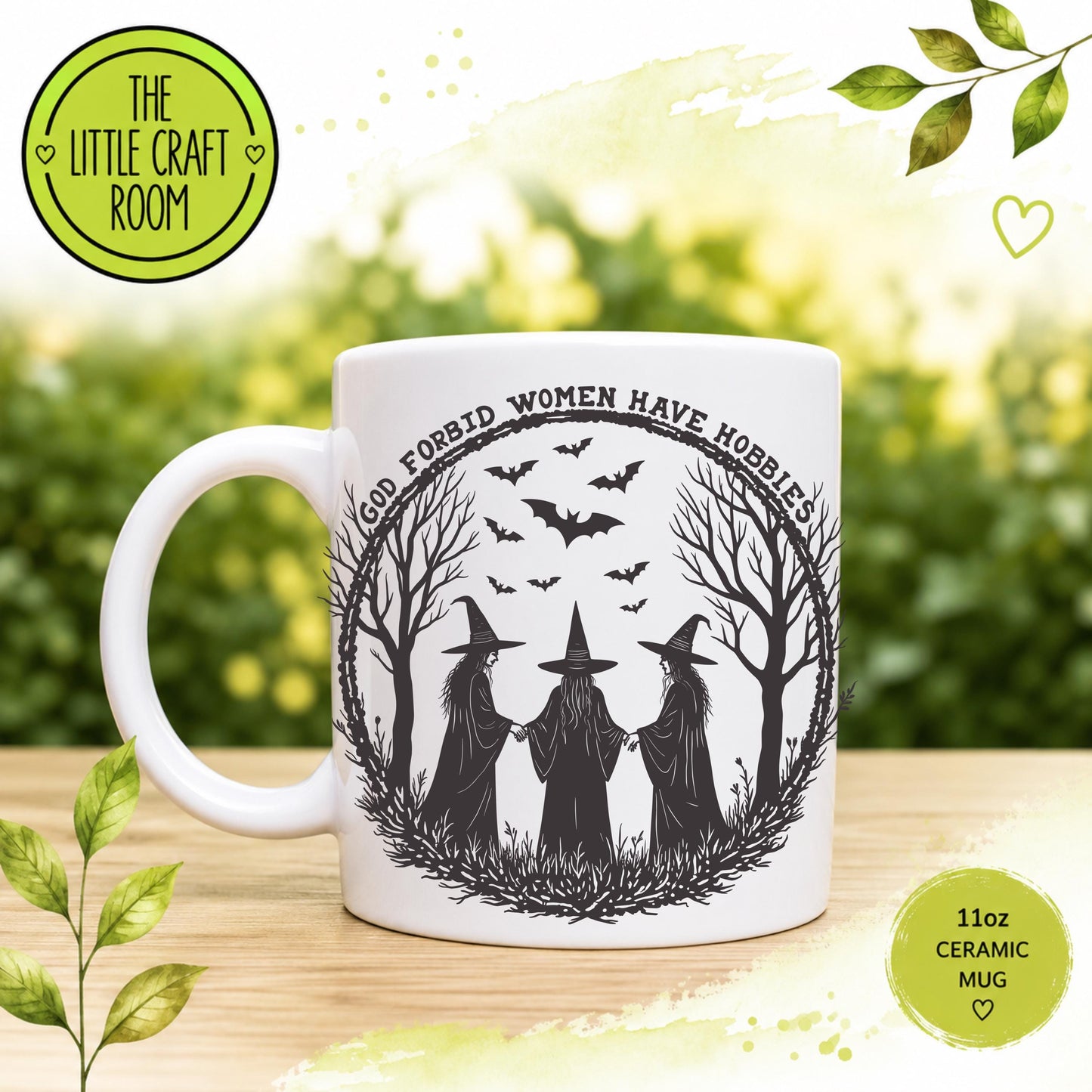 God Forbid Women Have Hobbies Mug
