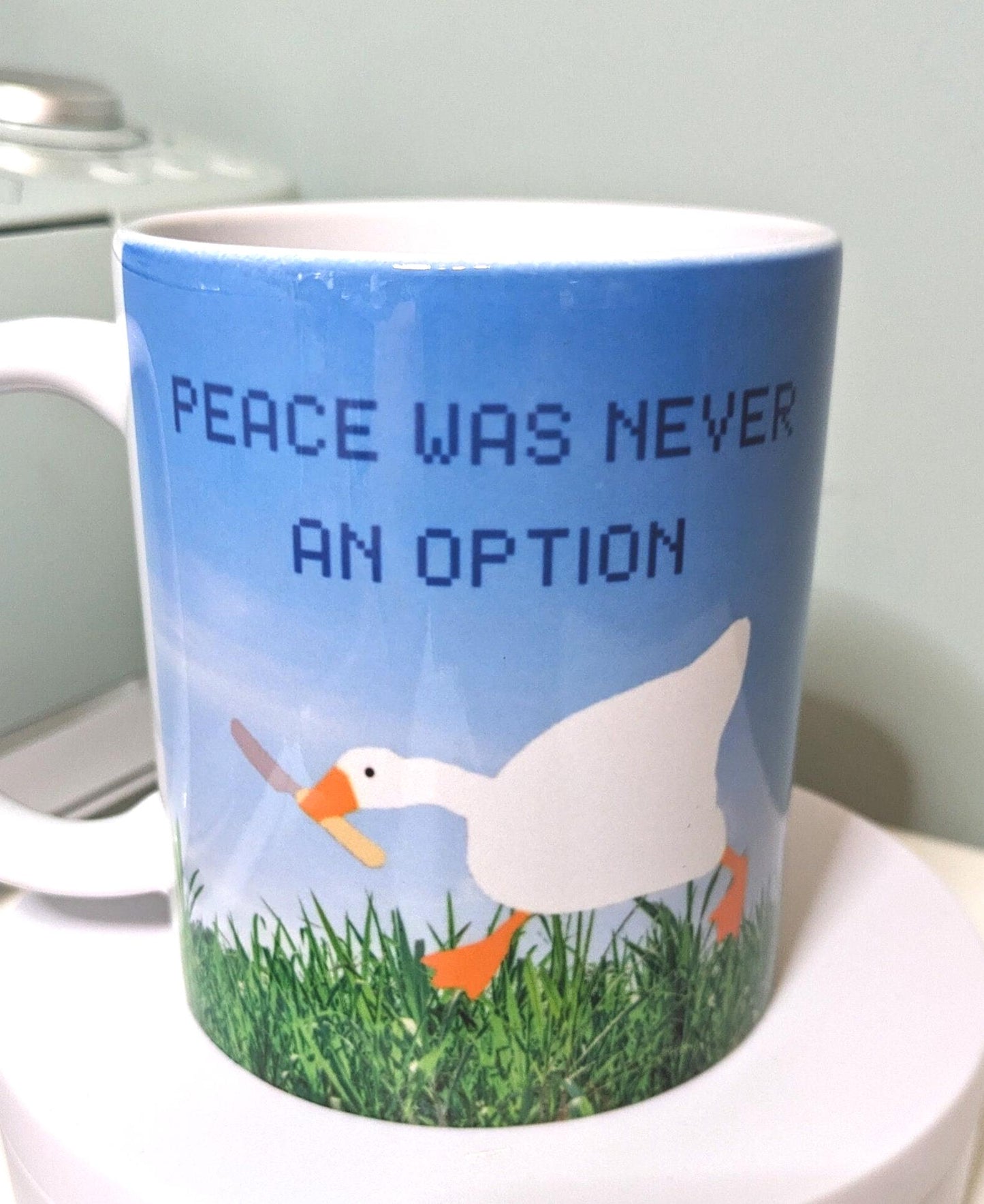 Peace Was Never An Option Mug, Silly Goose, Funny meme gift