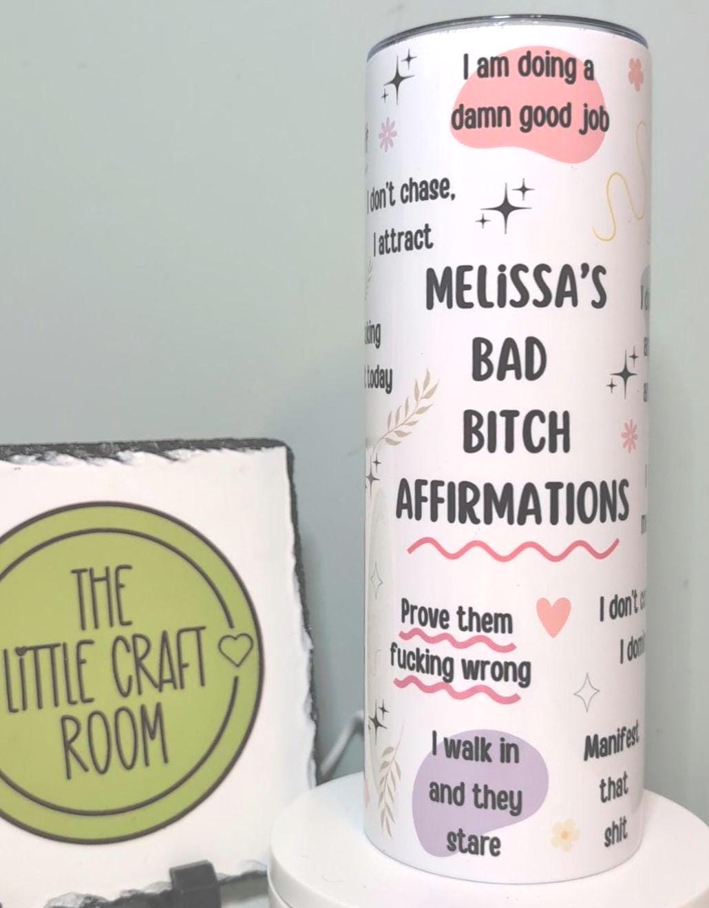 Personalised Bad Bitch Affirmations 20oz Tumbler, Funny Swear Gift for Women
