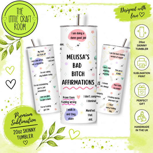Personalised Bad Bitch Affirmations 20oz Tumbler