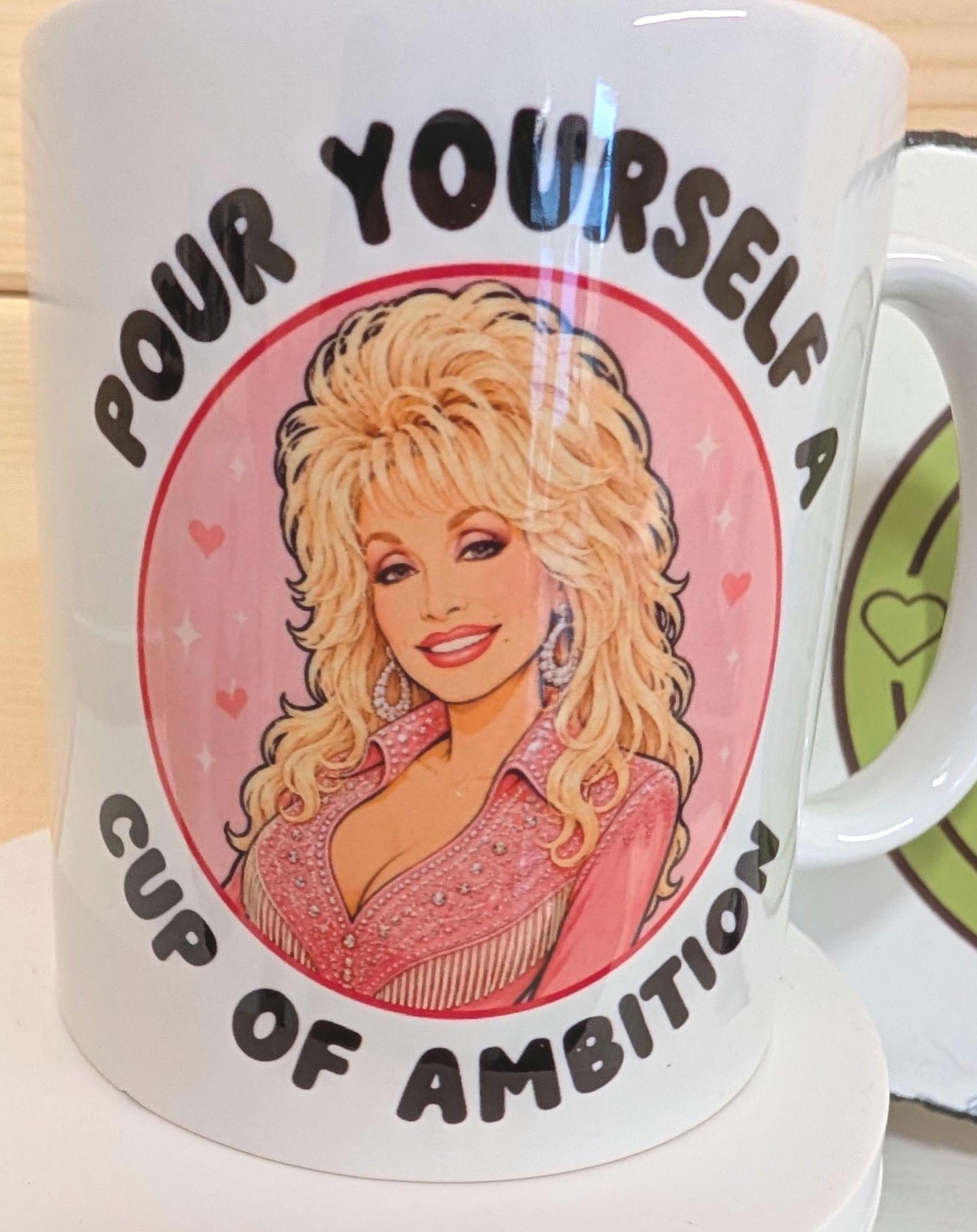 Dolly Parton Cup of Ambition Mug