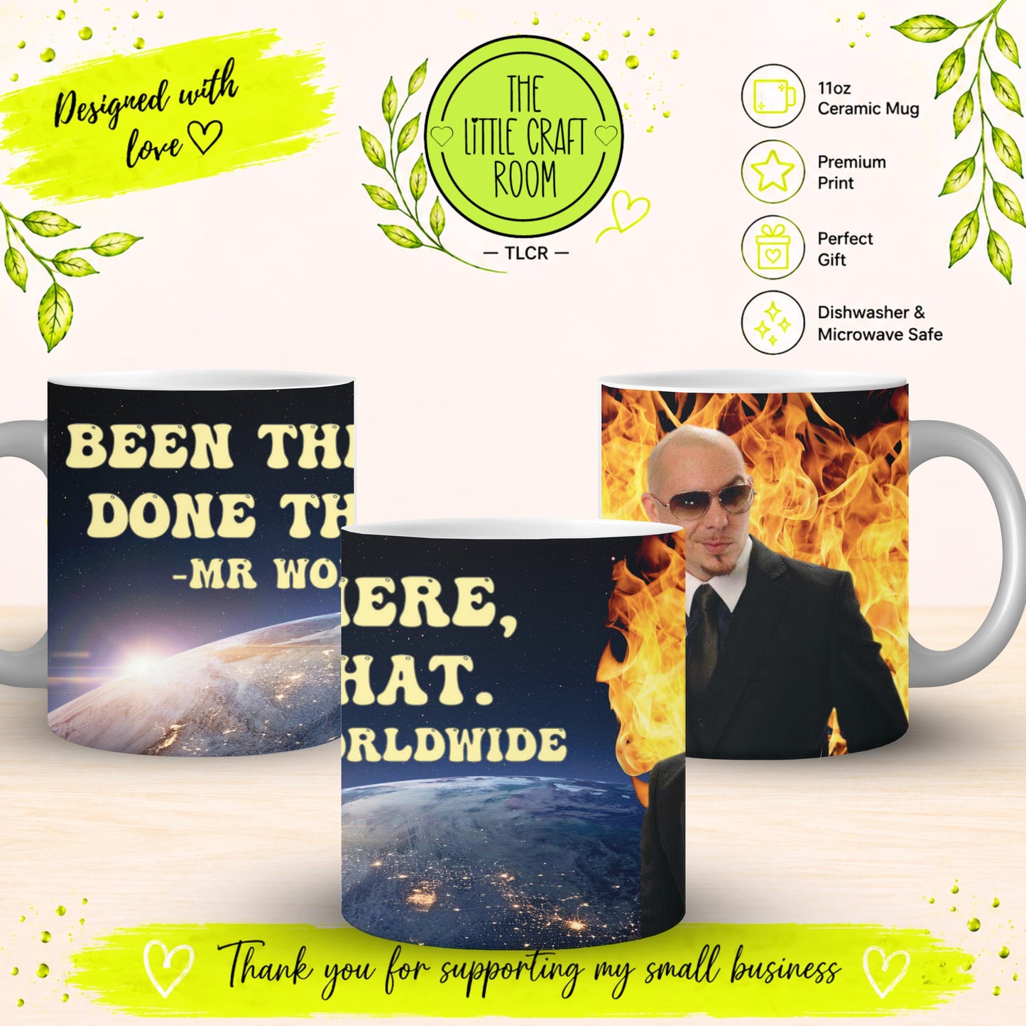Been There Done That Mug, Mr Worldwide Meme, Funny Music Fan Gift