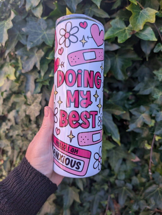 Doing my best Mental Health 20oz Tumbler